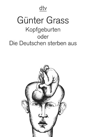 ISBN 9783423125949: Kopfgeburten – oder Die Deutschen sterben aus – Roman