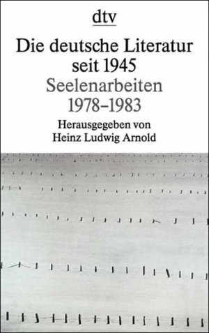 ISBN 9783423125963: Seelenarbeiten : 1978 - 1983