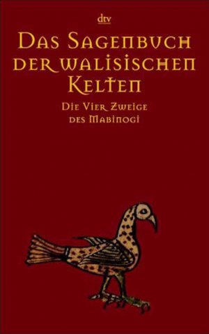 ISBN 9783423126281: Das Sagenbuch der walisischen Kelten - Die Vier Zweige des Mabinogi