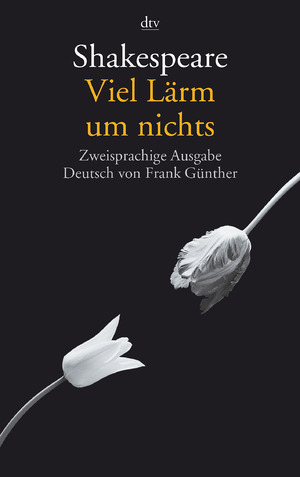 ISBN 9783423127547: Viel Lärm um nichts / Much Ado About Nothing (zweisprachig deutsch / englisch)