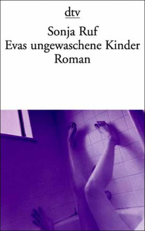 ISBN 9783423127691: Evas ungewaschene Kinder