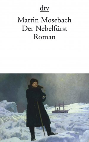 gebrauchtes Buch – Martin Mosebach – Der Nebelfürst