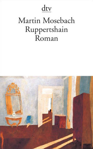 ISBN 9783423131599: Ruppertshain. Roman. - (=dtv 13159).