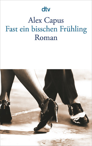 ISBN 9783423131674: Fast ein bißchen Frühling: Roman