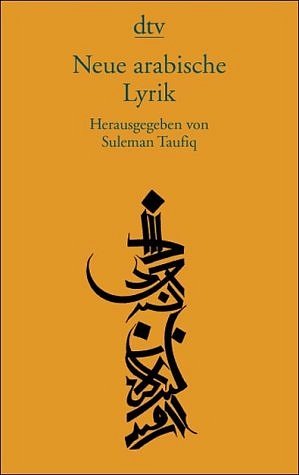 ISBN 9783423132626: Neue arabische Lyrik