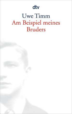 gebrauchtes Buch – Uwe Timm – Am Beispiel meines Bruders