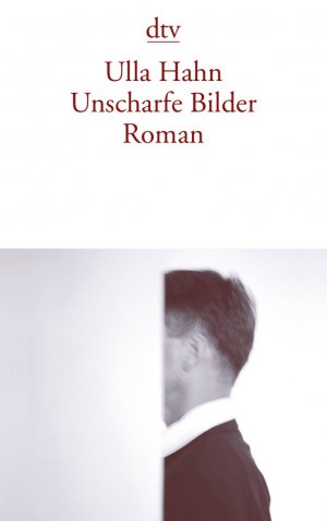 gebrauchtes Buch – Ulla Hahn – Unscharfe Bilder