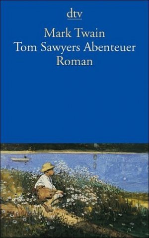 ISBN 9783423133609: Tom Sawyers Abenteuer