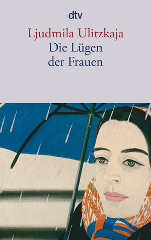 ISBN 9783423133722: Die Lügen der Frauen