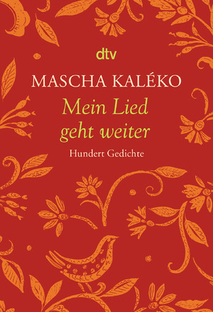 neues Buch – Mascha Kaléko – Mein Lied geht weiter