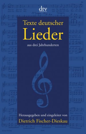 ISBN 9783423139236: Texte deutscher Lieder : aus drei Jahrhunderten