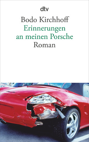 ISBN 9783423140621: Erinnerungen an meinen Porsche – Roman