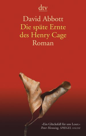 gebrauchtes Buch – Die späte Ernte des Henry Cage