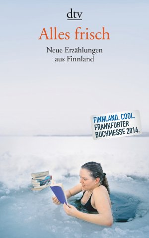 gebrauchtes Buch – Stefan Moster – Alles frisch - Neue Erzählungen aus Finnland