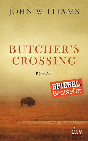 ISBN 9783423145183: Butcher's Crossing – Roman