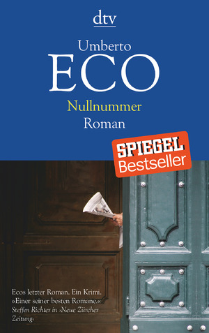 ISBN 9783423145572: Nullnummer. Roman. Aus dem Italienischen von Burkhart Kroeber. Originaltitel: Numero Zero. 2015. - (=dtv 14557).