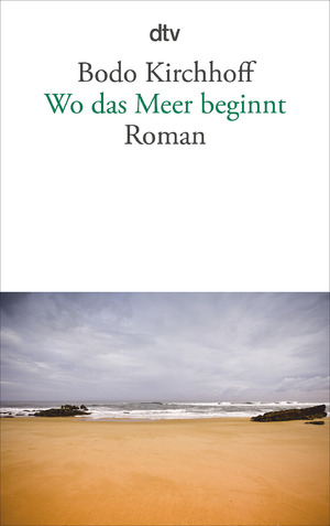 ISBN 9783423145909: Wo das Meer beginnt