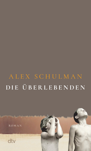 ISBN 9783423148535: Die Überlebenden - Roman | »Ein Meisterwerk.« Thomas Böhm, Radio eins