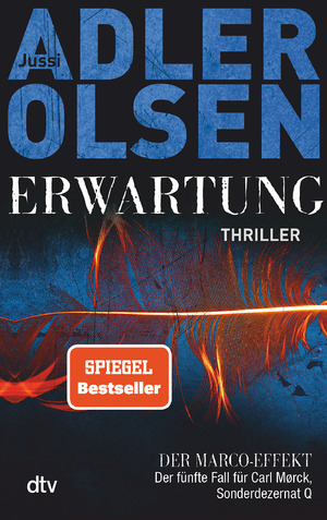 ISBN 9783423199025: Erwartung DER MARCO-EFFEKT - Der fünfte Fall für Carl Mørck, Sonderdezernat Q – Thriller