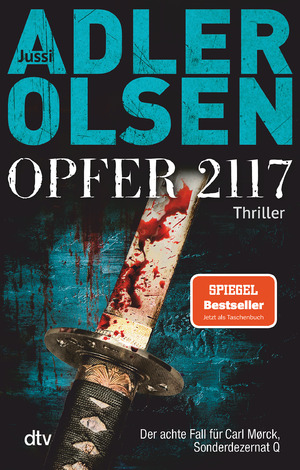 ISBN 9783423199056: Opfer 2117: Der achte Fall für Carl Mørck, Sonderdezernat Q – Thriller (Carl-Mørck-Reihe, Band 8)