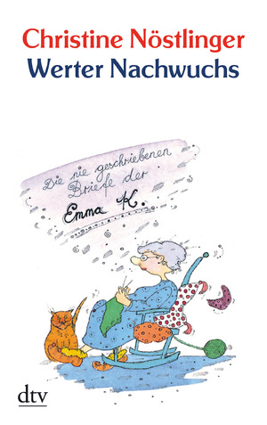 ISBN 9783423200493: Werter Nachwuchs – Die nie geschriebenen Briefe der Emma K., 75 – Briefe