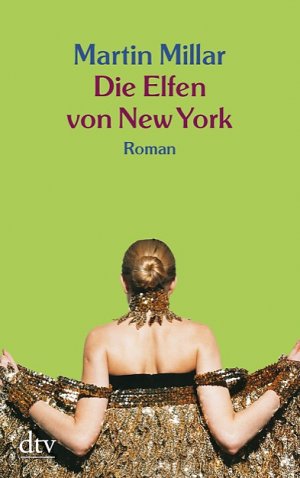 gebrauchtes Buch – Martin Millar – Die Elfen von New York: Roman