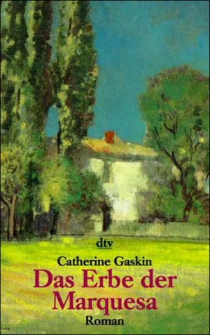 neues Buch – Das Erbe der Marquesa (Taschenbuch) von Catherine Gaskin (Autor)