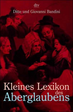 ISBN 9783423202107: Kleines Lexikon des Aberglaubens