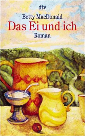 ISBN 9783423203418: Das Ei und ich