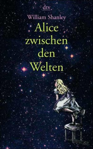 ISBN 9783423203562: Alice zwischen den Welten – Eine märchenhafte Reise durch das Universum der modernen Wissenschaft