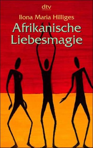 ISBN 9783423204033: Afrikanische Liebesmagie