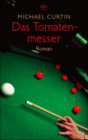 ISBN 9783423205528: Das Tomatenmesser : Roman