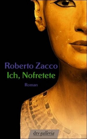 gebrauchtes Buch – Roberto Zacco – Ich, Nofretete