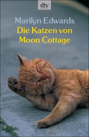 ISBN 9783423208147: Die Katzen von Moon CottageJuli 2005 von Marilyn Edwards und Bettina Lemke