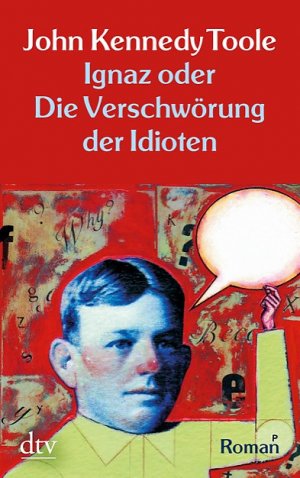 gebrauchtes Buch – John Kennedy Toole – Ignaz oder die Verschwörung der Idioten - Roman