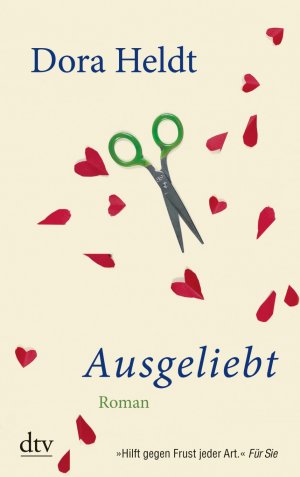 gebrauchtes Buch – Ausgeliebt: Roman Heldt, Dora – Ausgeliebt: Roman Heldt, Dora