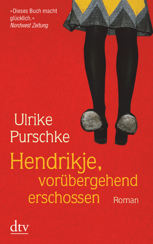 ISBN 9783423210317: Hendrikje, vorübergehend erschossen