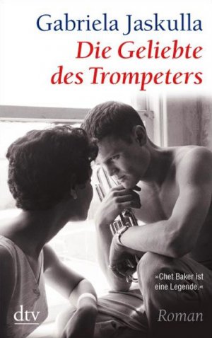 ISBN 9783423210584: Die Geliebte des Trompeters: Roman (dtv Unterhaltung)