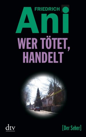 ISBN 9783423210614: Wer tötet, handelt