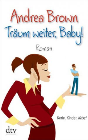 ISBN 9783423210751: Träum weiter, Baby! – Roman