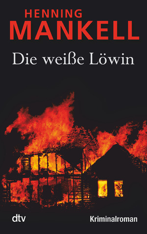 gebrauchtes Buch – Mankell, Henning und Erik Gloßmann – Die weiße Löwin: Kriminalroman Kriminalroman