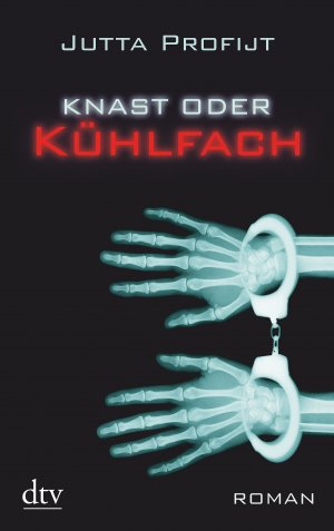 ISBN 9783423215060: Knast oder Kühlfach