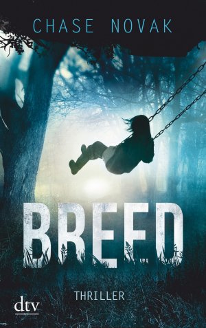 gebrauchtes Buch – Chase Novak – Breed: Thriller (dtv Unterhaltung)