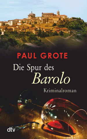 ISBN 9783423216036: Die Spur des Barolo