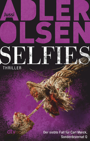 gebrauchtes Buch – Jussi Adler-Olsen – Selfies - Der siebte Fall für Carl Mørck, Sonderdezernat Q – Thriller