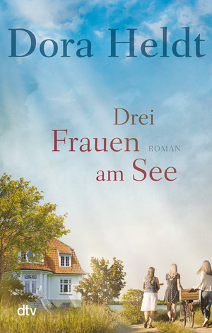 ISBN 9783423218092: Drei Frauen am See – Roman