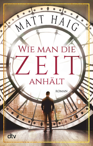 ISBN 9783423218108: Wie man die Zeit anhält