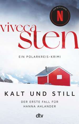 gebrauchtes Buch – Kalt und still: Der erste Fall für Hanna Ahlander | Der Nr.-1-Bestseller aus Skandinavien: jetzt im Taschenbuch! (Ein Polarkreis-Krimi, Band 1)