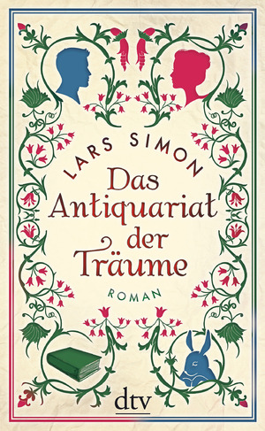 gebrauchtes Buch – Lars Simon – Das Antiquariat der Träume : Roman.