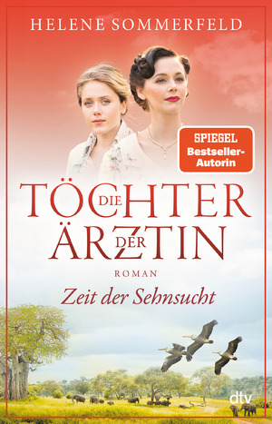 gebrauchtes Buch – Helene Sommerfeld – Die Töchter der Ärztin - Zeit der Sehnsucht - Roman